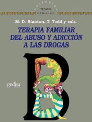 TERAPIA FAMILIAR DEL ABUSO Y ADICCIÓN A LAS DROGAS
