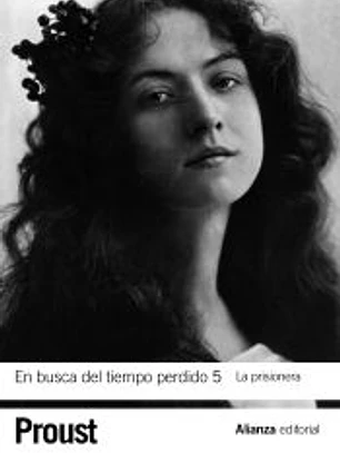En busca del tiempo perdido 5. La prisionera