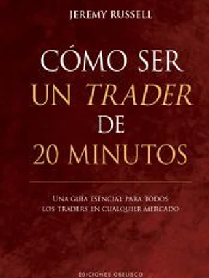 Cómo ser un trader de 20 minutos