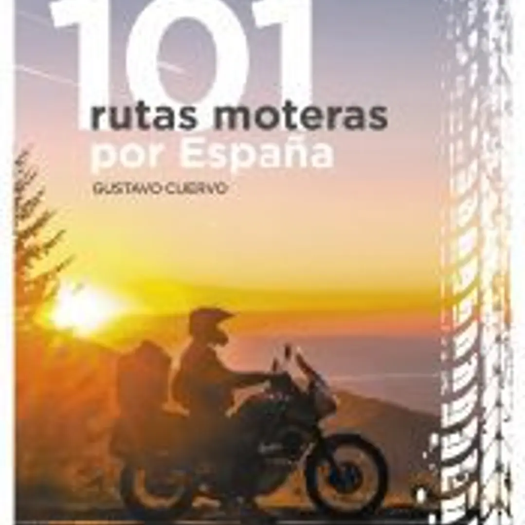 101 Rutas moteras por España 1