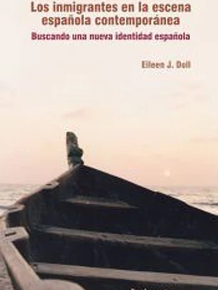 Los inmigrantes en la escena española contemporánea: Buscando una nuevo identidad española