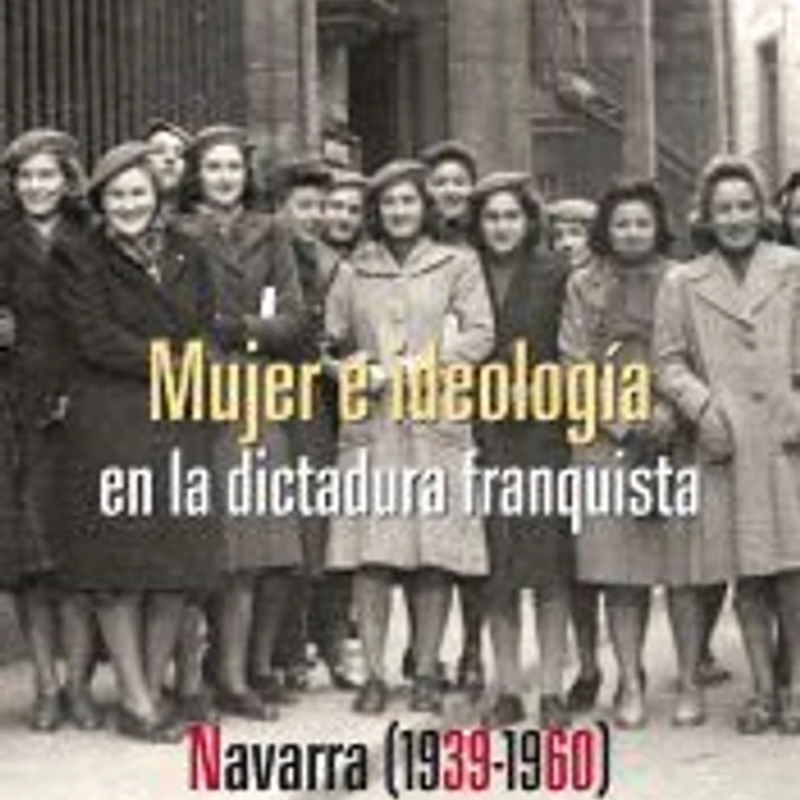 Mujer e ideología en la dictadura franquista 1