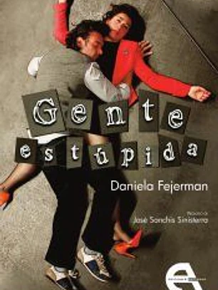 Gente estúpida