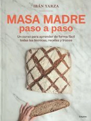 Masa madre paso a paso