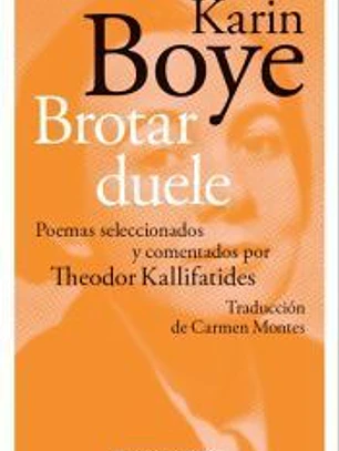 Brotar duele:poemas seleccionados y comentado theodor