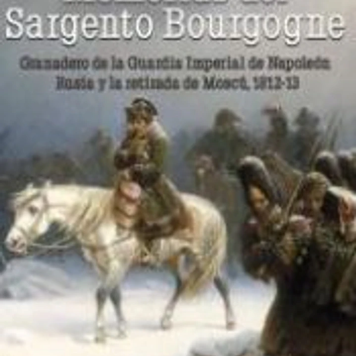 Memorias del Sargento Bourgogne 1