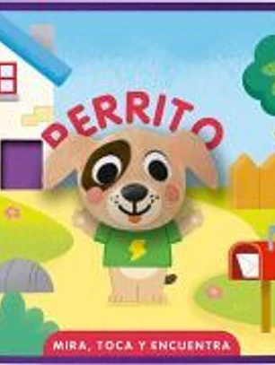 Mira, toca y encuentra. Perrito