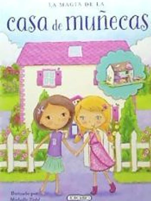 LA MAGIA DE LA CASA DE MUQECAS
