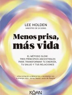Menos prisa, más vida
