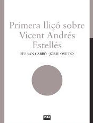Primera lliçó sobre Vicent Andrés Estellés