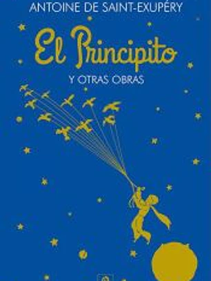 EL PRINCIPITO Y OTRAS OBRAS