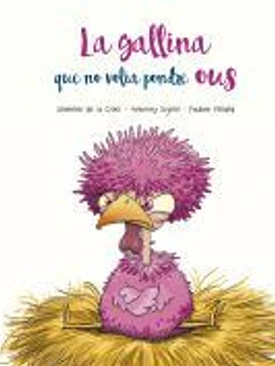 La gallina que no volia pondre ous