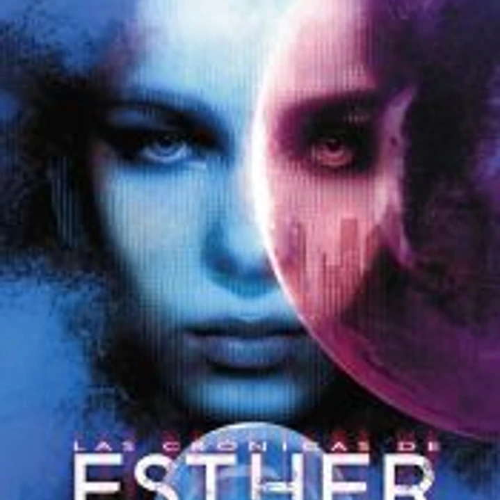 LAS CRÓNICAS DE ESTHER LAS CUPULAS DE CRISTAL 1