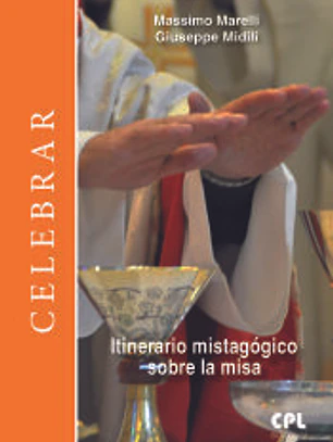ITINERARIO MISTAGOGICO SOBRE LA MISA