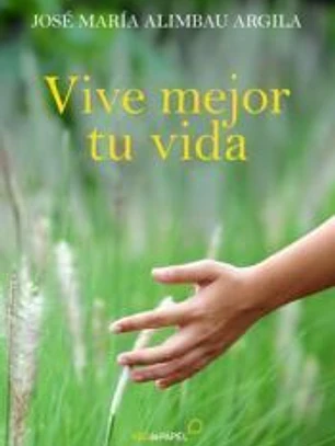 VIVE MEJOR - Vive mejor tu vida