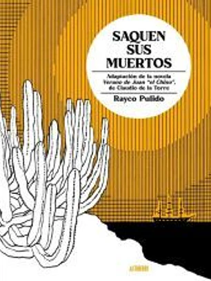 Saquen sus muertos