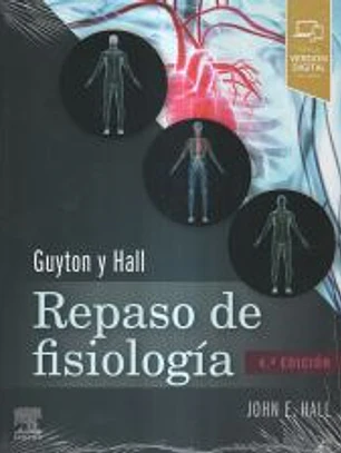 Guyton y Hall. Repaso de fisiología médica