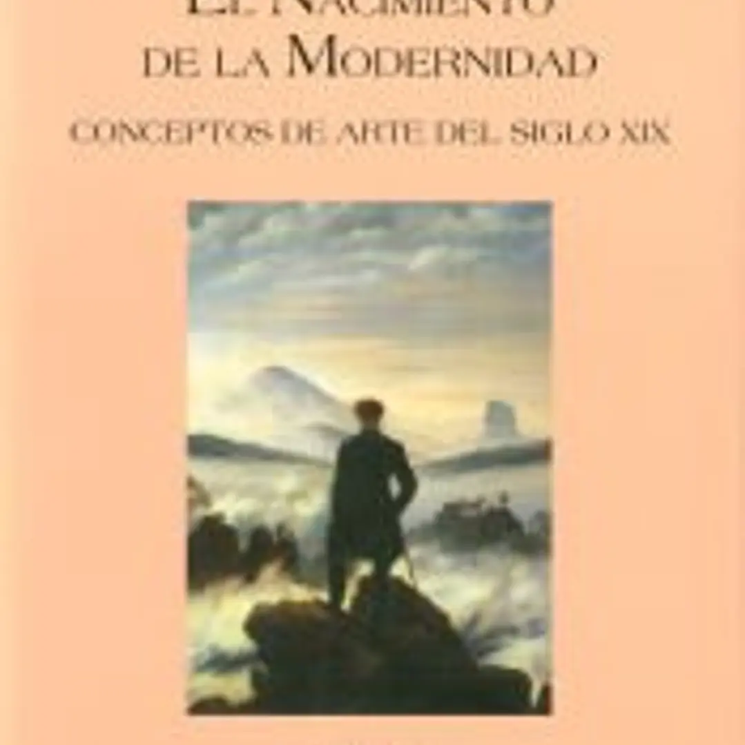 El nacimiento de la modernidad: Conceptos de arte del siglo XIX 1