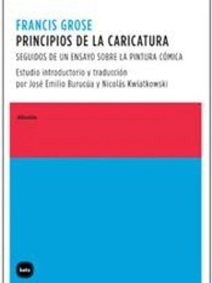 Principios de la caricatura : seguidos de un ensayo sobre la pintura cómica
