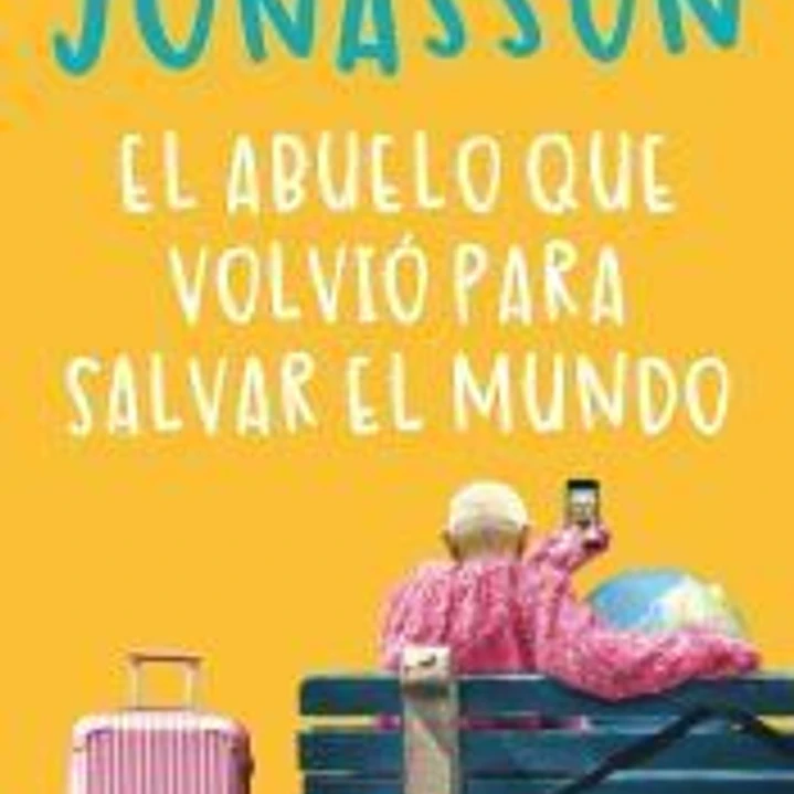 El abuelo que volvió para salvar el mundo 1