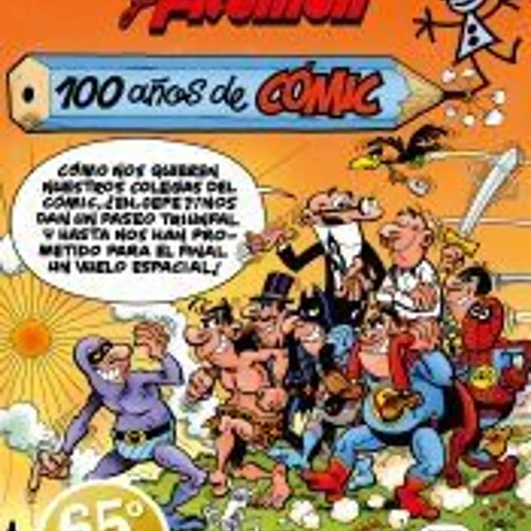 Mortadelo y Filemón. 100 años de cómic (Magos del Humor 67) 1