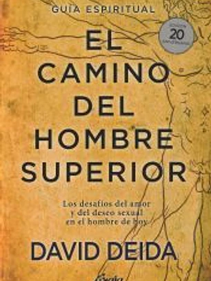 El camino del hombre superior. Guía espiritual. EDICIÓN 20 ANIVERSARIO