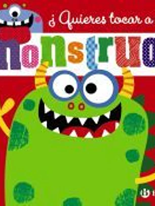 ¿Quieres tocar a un monstruo?