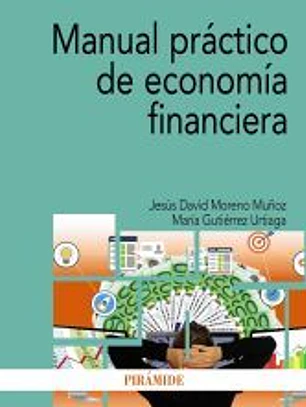 Manual práctico de economía financiera