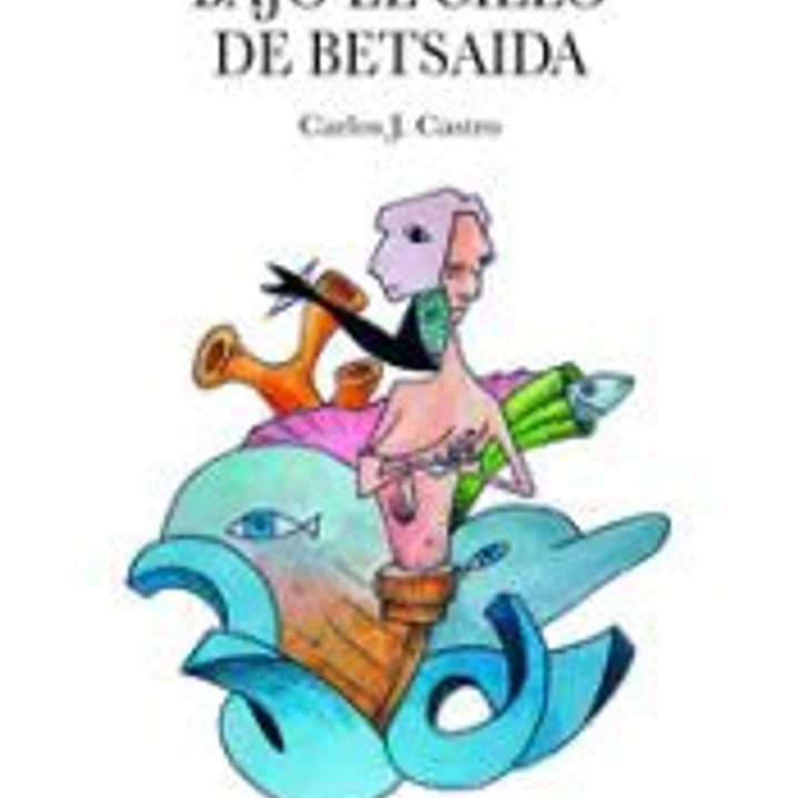 Bajo el cielo de Betsaida 1