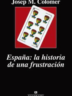 España: la historia de una frustración
