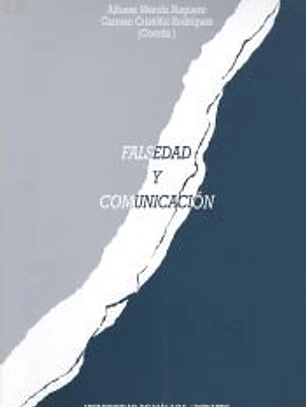 Falsedad y comunicación: Publicidad engañosa, Información falsa, Imagen manipulada.
