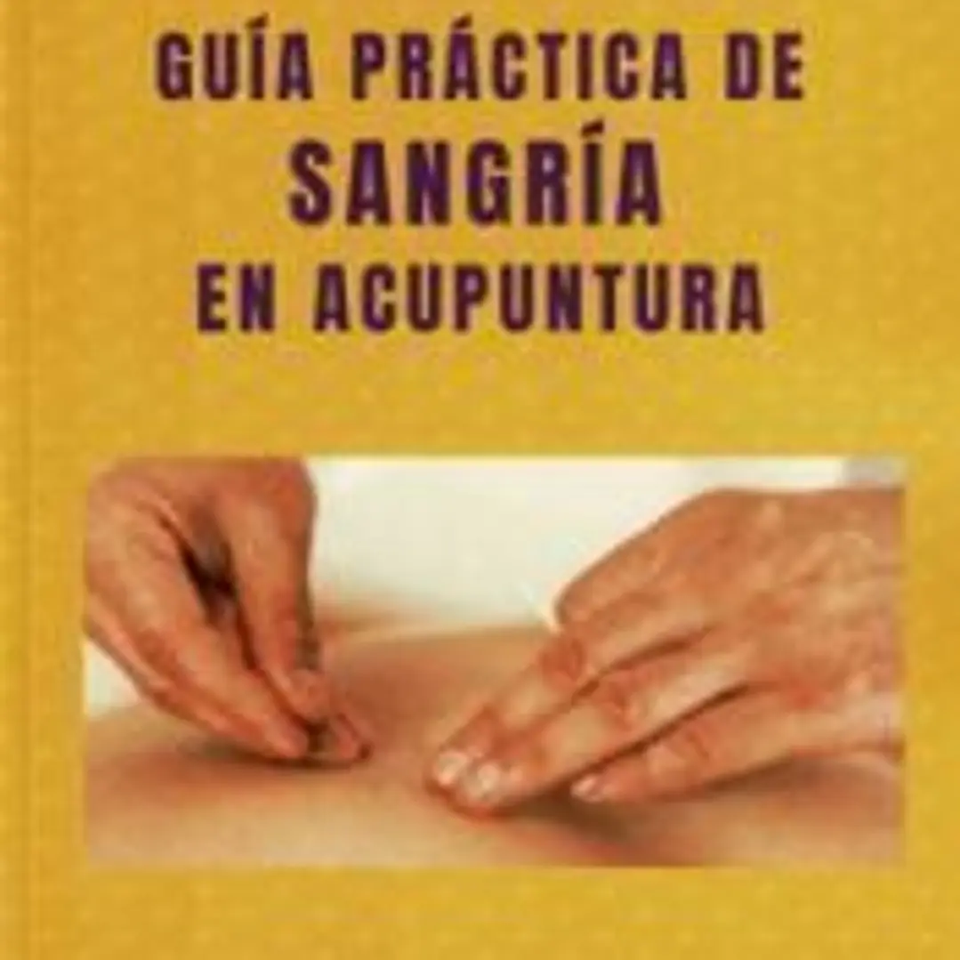 GUÍA PRÁCTICA DE SANGRÍA EN ACUPUNTURA 1