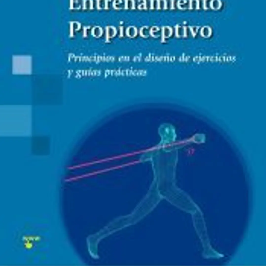 TARANTINO:Entrenamiento Propioceptivo: Principios en el diseño de ejercicios y guías prácticas 1