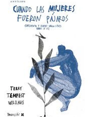 Cuando las mujeres fueron pájaros