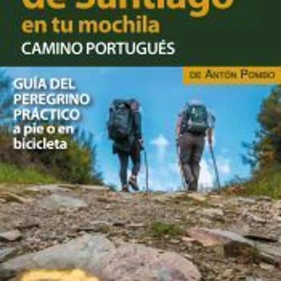 El Camino de Santiago en tu mochila. Camino Portugués 1