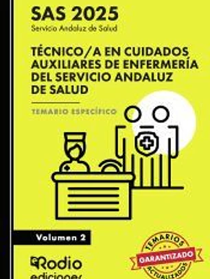 Técnico/a en Cuidados Auxiliares de Enfermería del Servicio Andaluz de Salud. Temario Específico.Volumen 2. SAS 2025