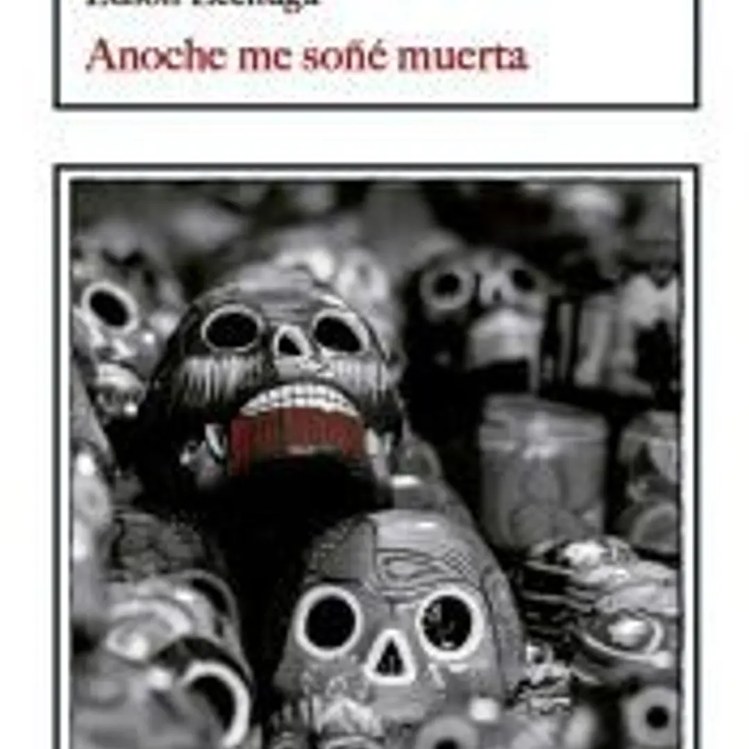 Anoche me soñé muerta 1