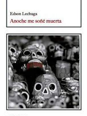 Anoche me soñé muerta