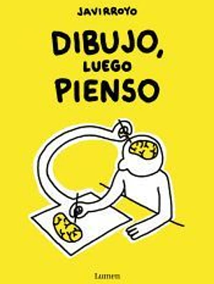 Dibujo, luego pienso