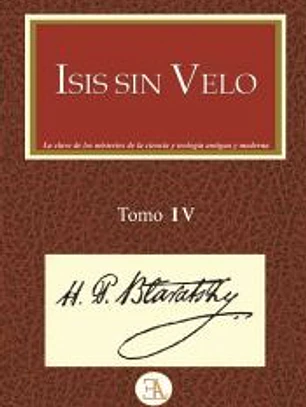 Isis sin velo. Tomo 4