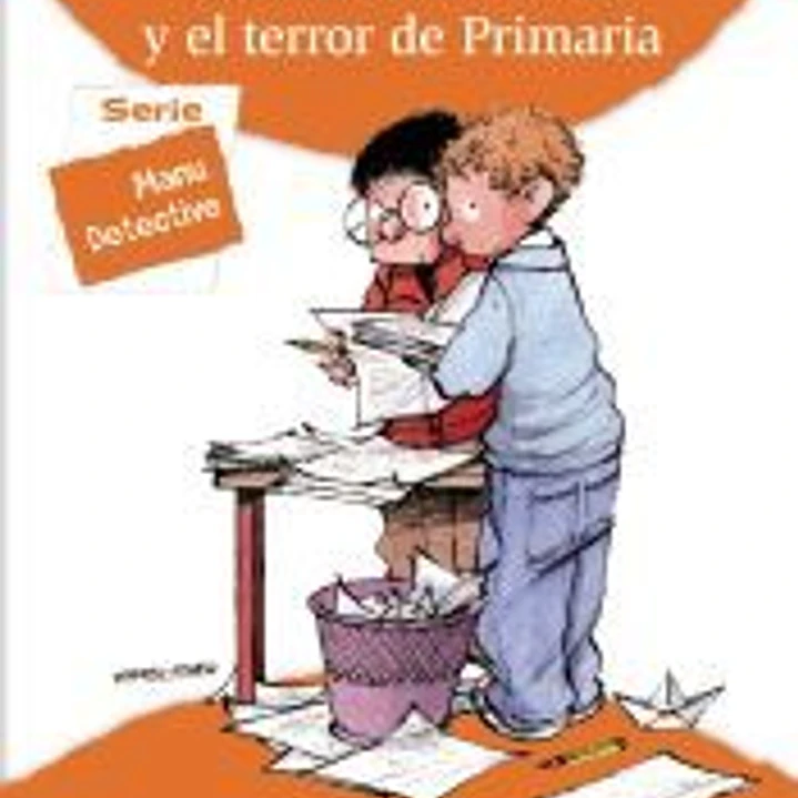 Manu, detective, y el terror de Primaria 1