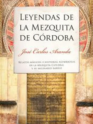 Leyendas de la Mezquita de Córdoba