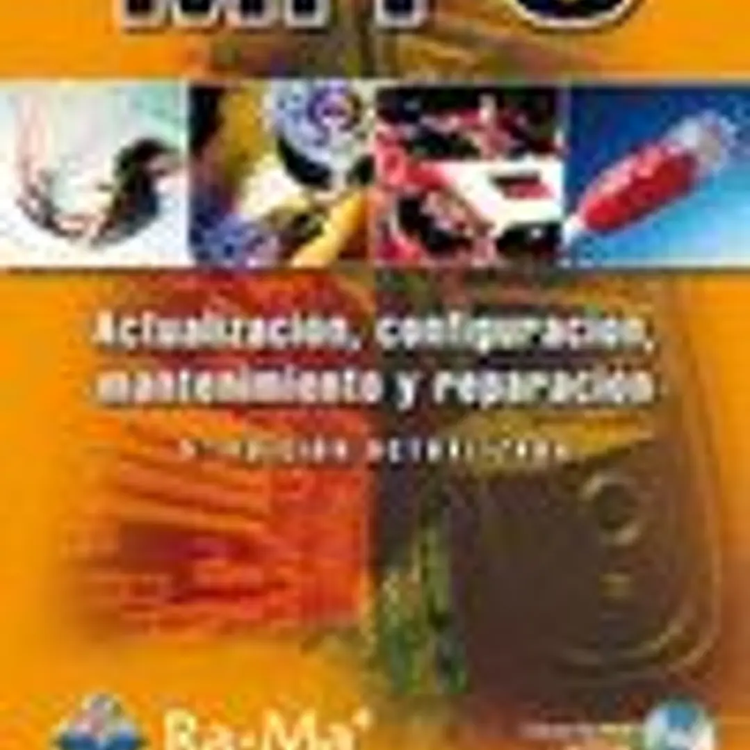 MI PC. ACTUALIZACION, CONFIGURACION, MANTENIMIENTO Y REPARACION. 5ª EDICION ACTUALIZADA. INCLUYE CD 1