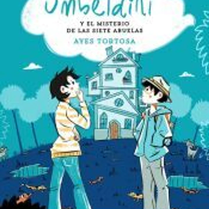 María Umbeldini y el misterio de las siete abuelas 1
