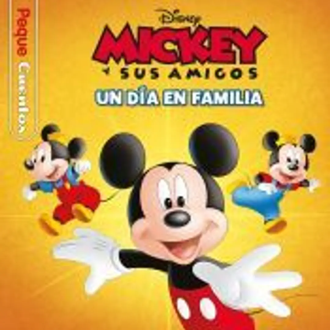 Mickey. Un día en familia. Pequecuentos 1