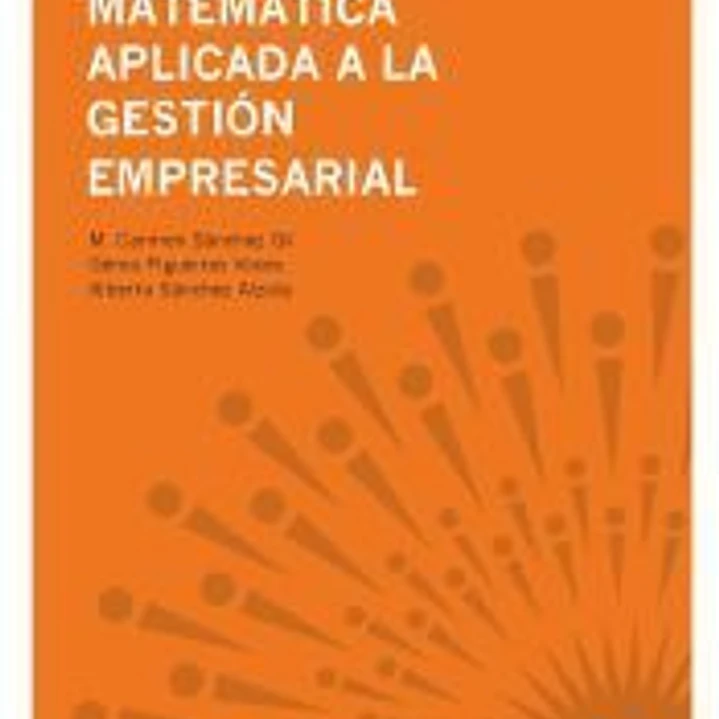Programación matemática aplicada a la gestión empresarial 1