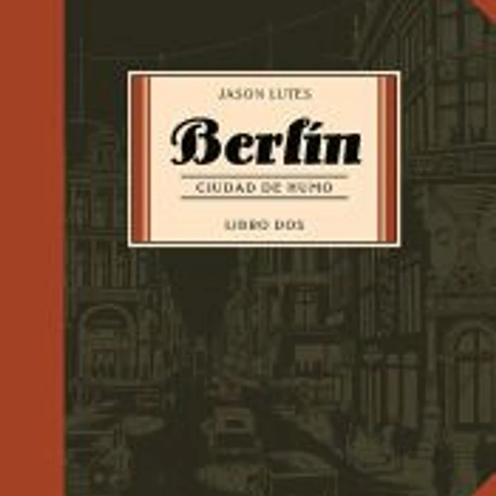 Ciudad de humo. Berlín 02 1