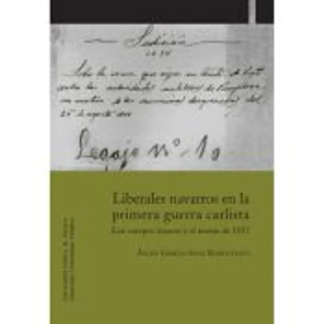 Liberales navarros en la Primera Guerra Carlista: los cuerpos francos y el motín de 1837 1
