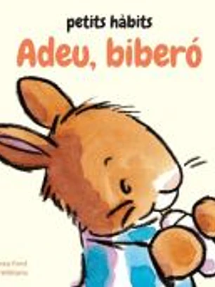Adéu, biberó