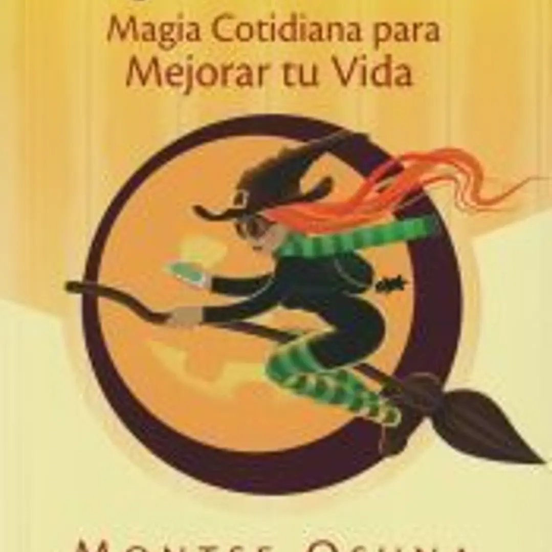 Manual de la bruja moderna: Magia cotidiana para mejorar tu vida 1